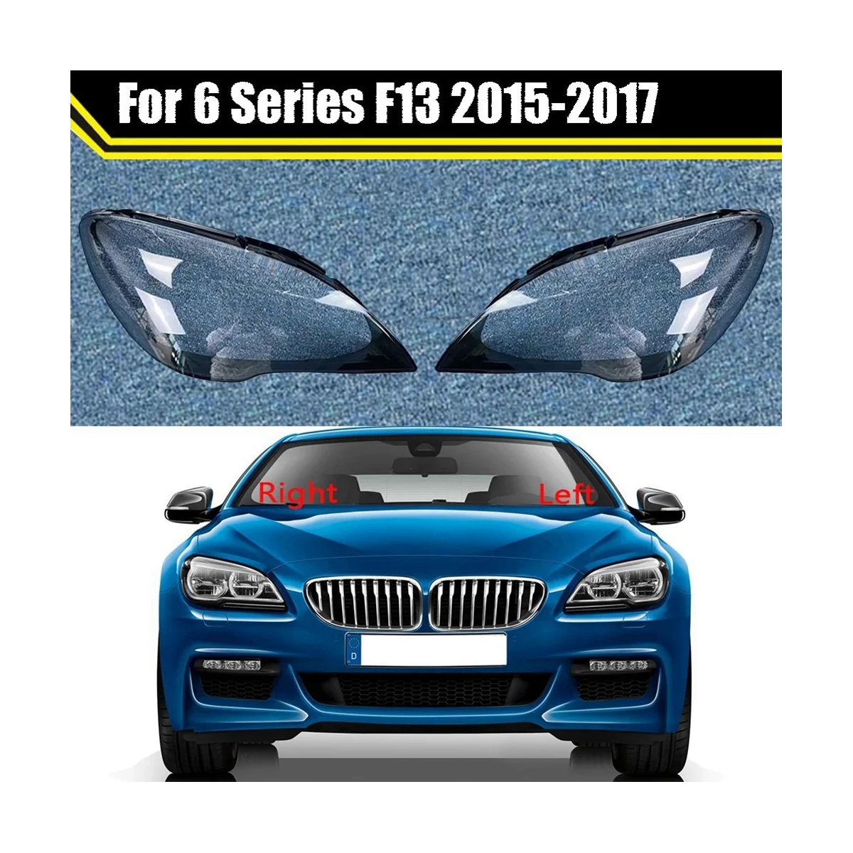 Araba Far Kapağı Şeffaf Lens Başkanı İşık Lambası Gölge BMW 6 Serisi için F06 F12 F13 M6 630 640 2015-2017 Sol Görüntü 0